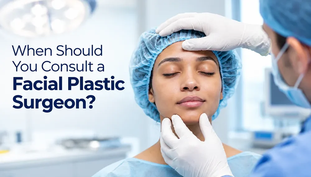 Facial Plastic Surgery Consultation